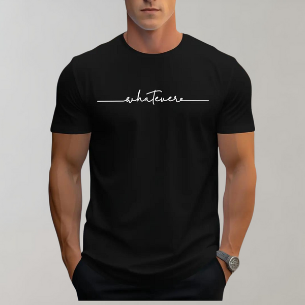 Zwarte T-shirt met witte tekst "whatever" voor heren, casual mode, korte mouwen, ronde hals, comfortabele pasvorm, trendy kledingstijl.